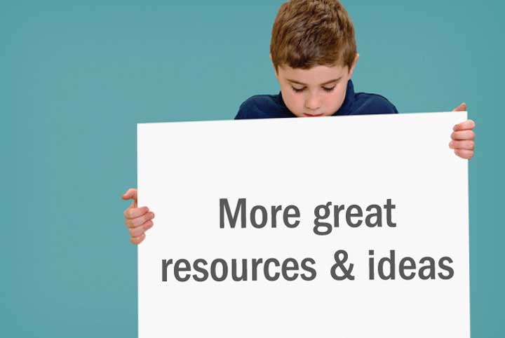 Boy holding sign that reads, "More great resources and ideas"